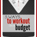 Working Out & Losing Weight On a Budget