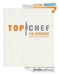 Top Chef Kindle Cookbook