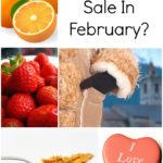 What’s On Sale in February | Retail, Groceries & Produce