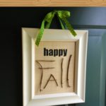 DIY 1st Day of Fall Happy Sign