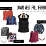 Down Vest Womens Fashion – How To Not Look Like a Lumberjack