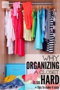 Why Organizing A Closet Is So Damn Hard + 6 Steps