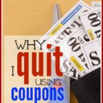 Why I Quit Couponing