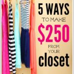 How To Make Money From Your Closet {Like $250 in Two Hours!!}