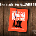 DIY Printable Witch’s Parking Halloween Sign