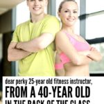 Dear 25 Year Old Group Fitness Instructor