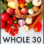 Results on Whole 30 From A 40 Year Old {The Good & Bad}