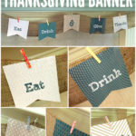 DIY Eat, Drink & Give Thanks Printable Thanksgiving Banner