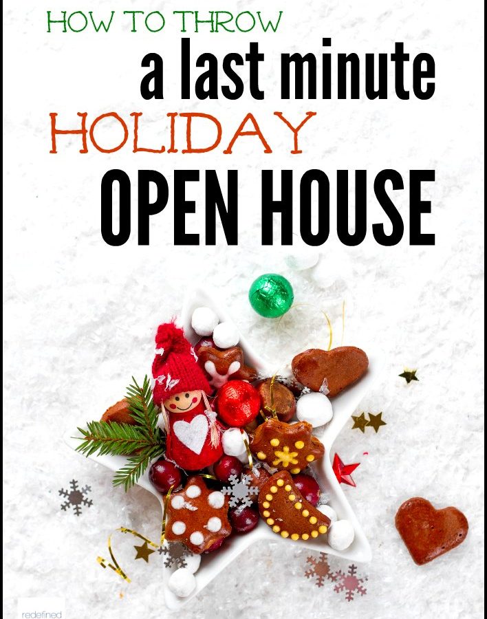 Plan a party in less than 24 hours? Absolutely. Here's how to throw a last minute holiday open house that's low-stress and full of spur of the moment fun.