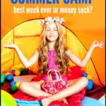 Summer Camp – Best Week Ever or Money Suck? #CMHMOMS