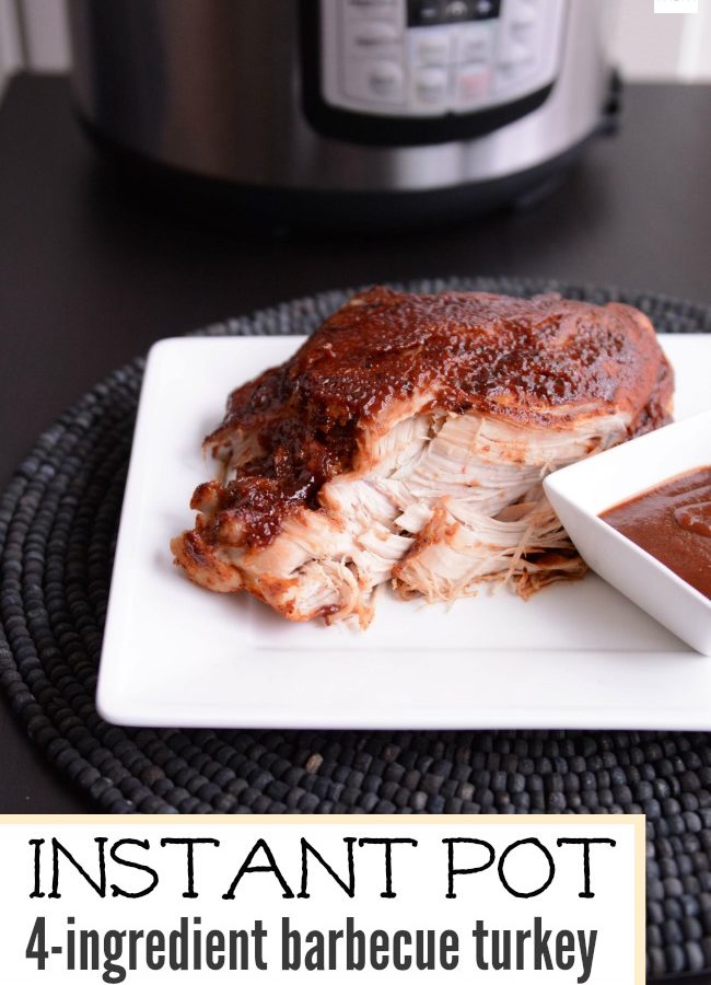 Easy family meal in minutes! This 4-Ingredient Instant Pot Barbecue Turkey Recipe is a perfect weeknight meal and makes amazing leftovers for the next day.
